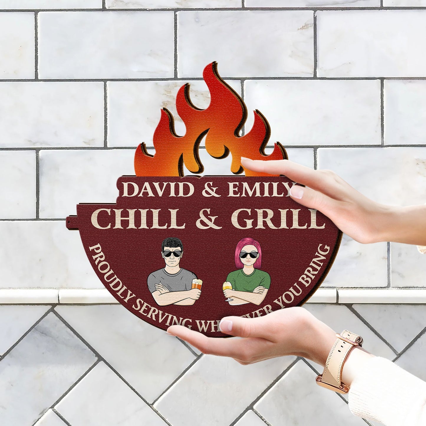 Chill & Grill Proudly Serving What Ever You Bring - Outdoor Decor, Backyard Sign, Gift For Couples - Personalized Custom Shaped Wood Sign