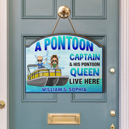 A Pontoon Captain And His Pontoon Queen Live Here - Home Decor, Backyard Decor, Lake House Sign, Gift For Her, Him, Family, Couples, Husband, Wife - Personalized Custom Shaped Wood Sign