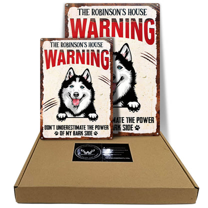 Don't Underestimate The Power Of My Bark Side - Backyard Sign, Garden Sign, Outdoor Home Decor Gift For Dog Lovers - Personalized Classic Metal Signs