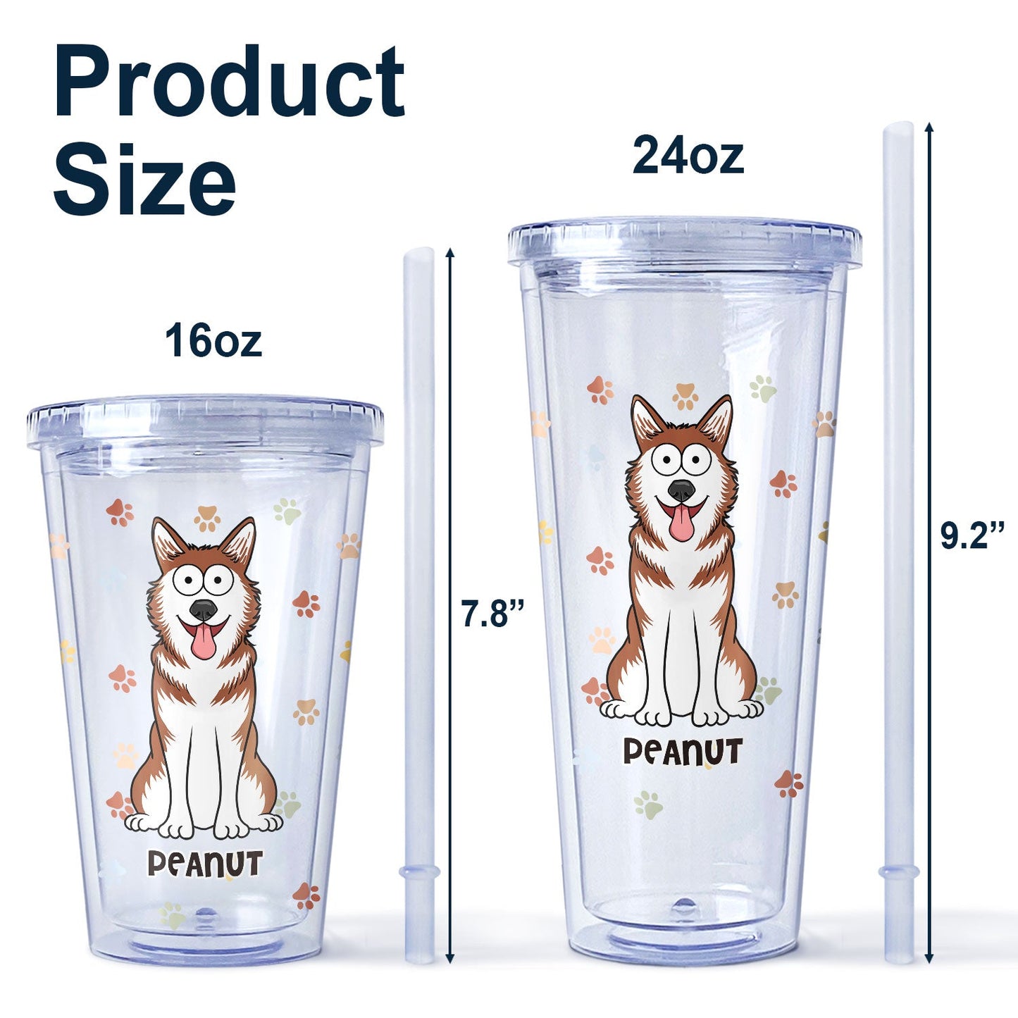 Funny Dog Sayings - Gift For Dog Lovers, Dog Moms, Dog Dads - Personalized Acrylic Insulated Tumbler With Straw