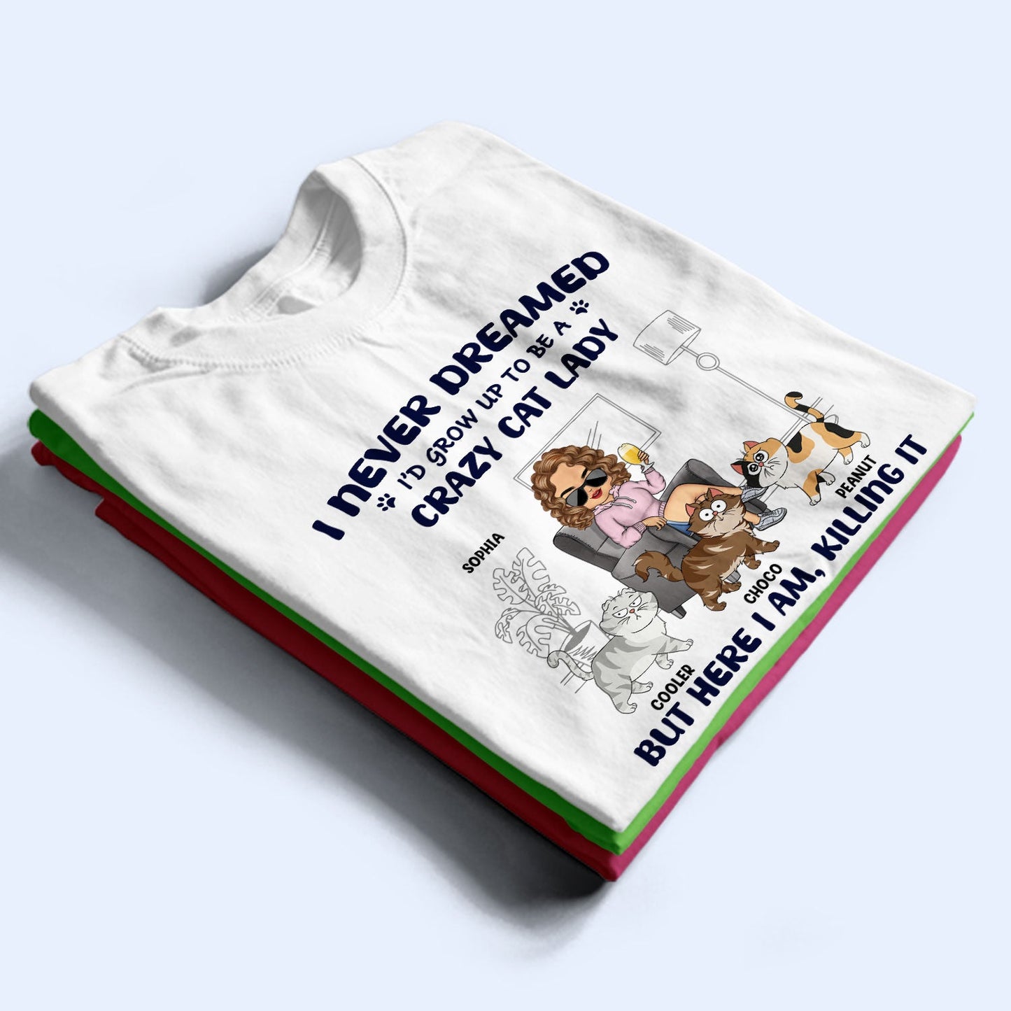 Crazy Cat Lady - Gift For Cat Lovers, Cat Moms - Personalized Sweatshirt