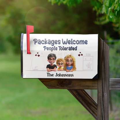 Packages Welcome People Tolerated - Personalized Mailbox Cover