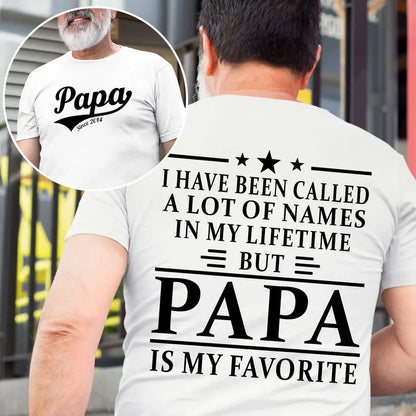 Papa Is My Favorite Name - Personalized Shirt T-Shirt The Next Custom Gift