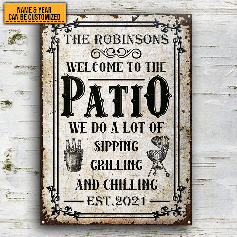Patio Sipping Grilling And Chilling Custom Classic Metal Signs