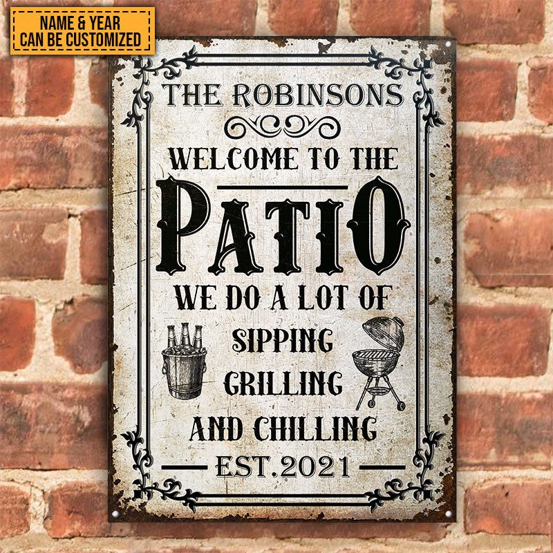 Patio Sipping Grilling And Chilling Custom Classic Metal Signs