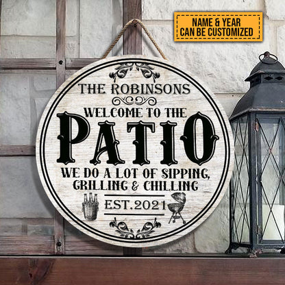 Patio Sipping Grilling Chilling Custom Wood Circle Sign