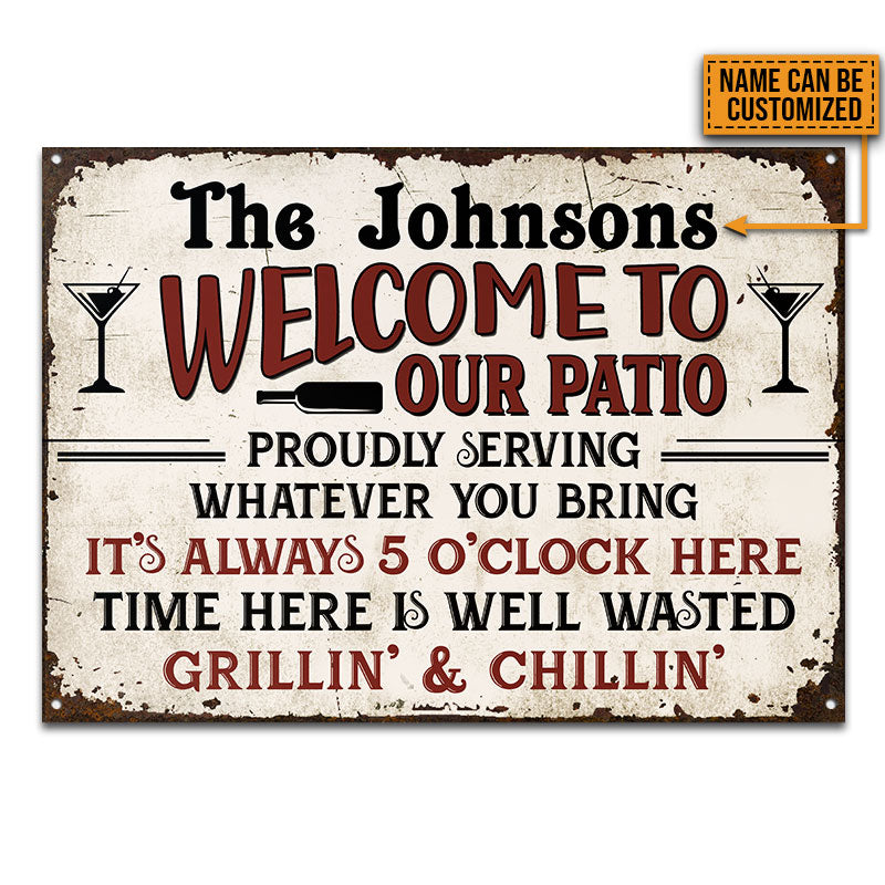 Patio Welcome Grilling Time Here Is Well Custom Classic Metal Signs