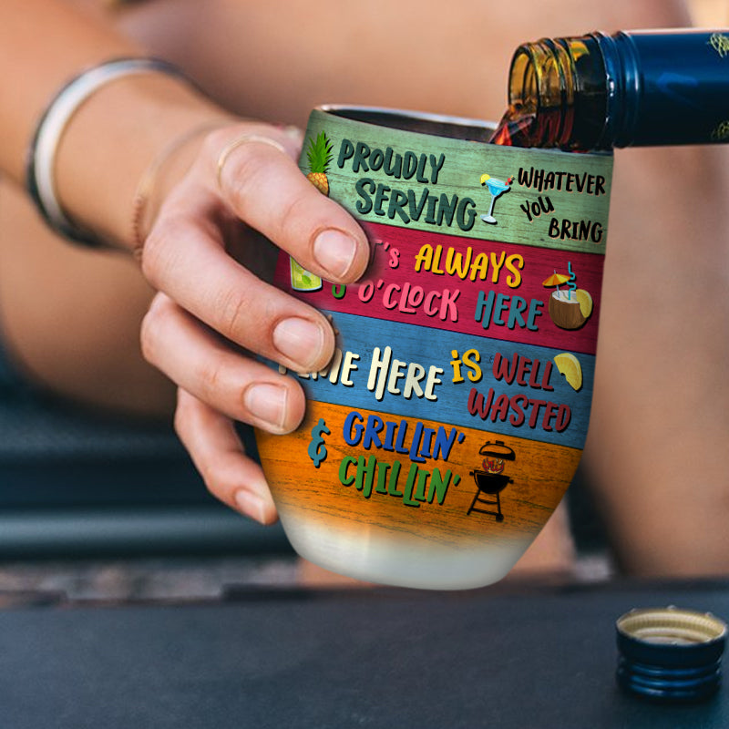Patio Welcome Grilling Chilling Custom Wine Tumbler, Outdoor Drinkware