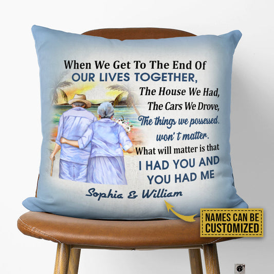 Personalized Beach Old Couple When We Get Custom Pillow