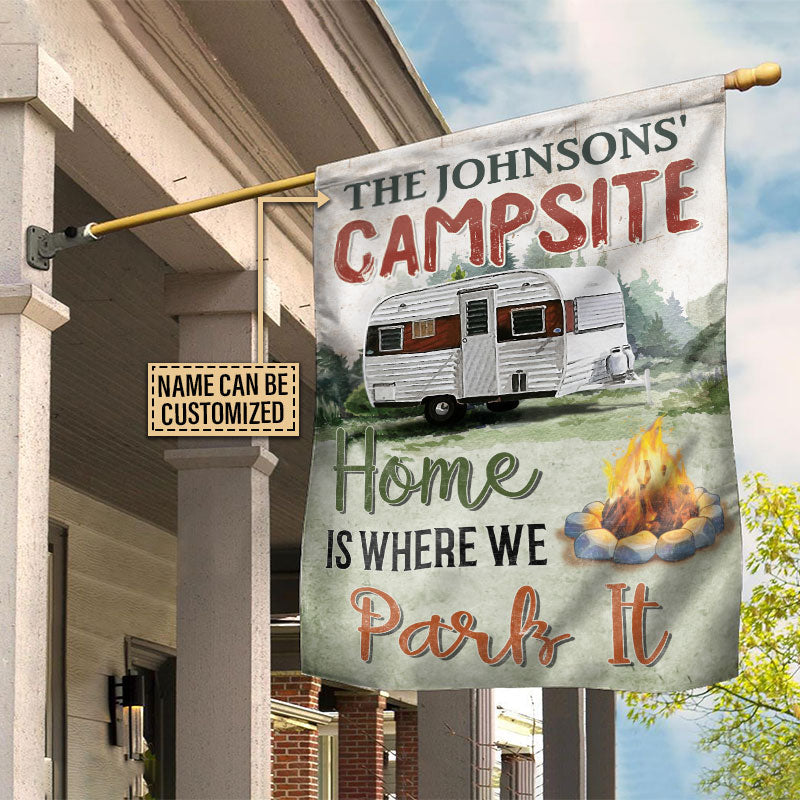 Personalized Camping Where We Park Customized Flag