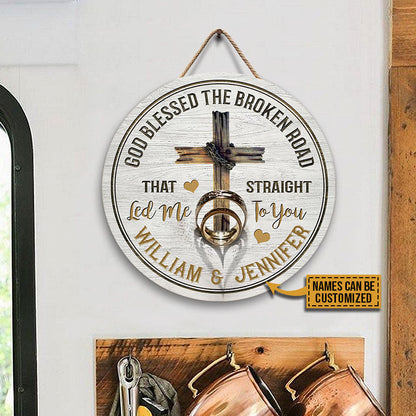 Personalized Christian God Blessed The Broken Road Custom Wood Circle Sign
