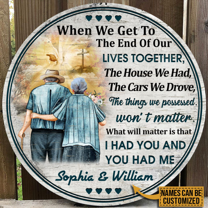 Personalized Christian Old Couple When We Get Custom Wood Circle Sign