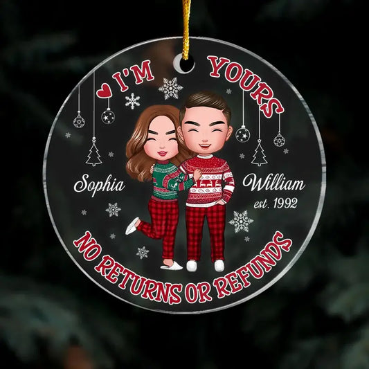 Personalized Couple I'm Yours No Returns Or Refunds Circle Ornament (AB)  The Next Custom Gift