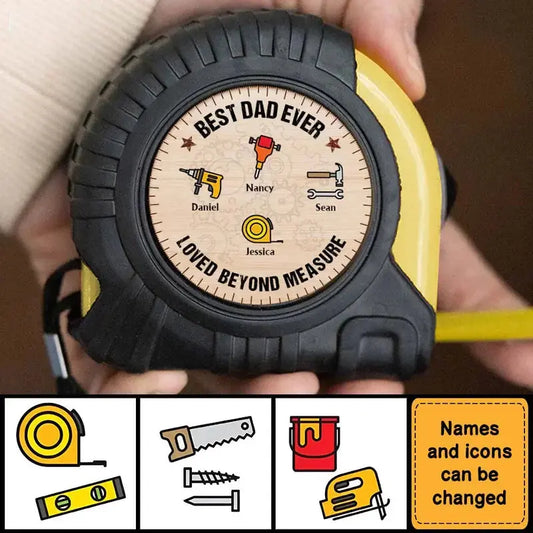 Personalized Dad, Grandpa Loved Beyond Measure Tape Measure Tape Measure The Next Custom Gift