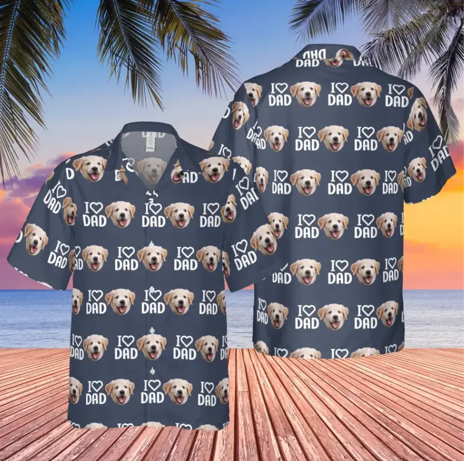 Personalized Dog Dad Hawaiian Shirt, I Love Dad Custom Dog Face Hawaiian Shirt for Men, Dog Lovers Shirts & Tops The Next Custom Gift