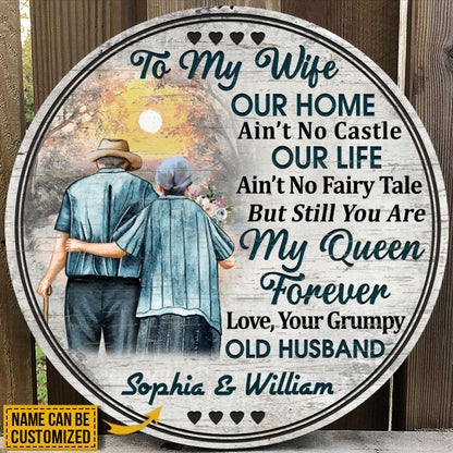 Personalized Family Old Couple Our Home Ain't No Castle Wood Circle Sign
