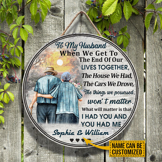 Personalized Family Old Couple To My Husband When We Get Custom Wood Circle Sign
