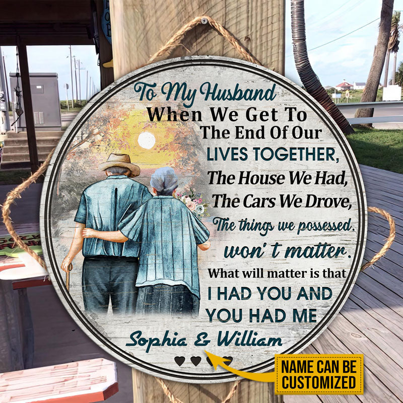Personalized Family Old Couple To My Husband When We Get Custom Wood Circle Sign