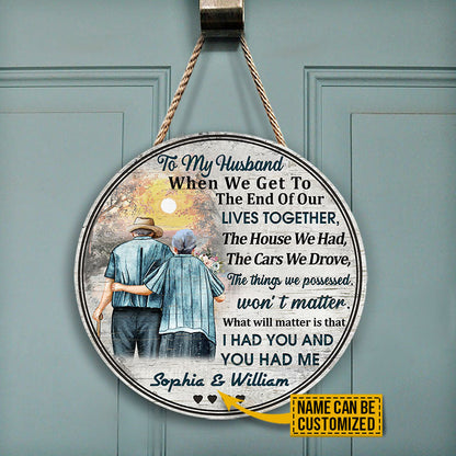 Personalized Family Old Couple To My Husband When We Get Custom Wood Circle Sign