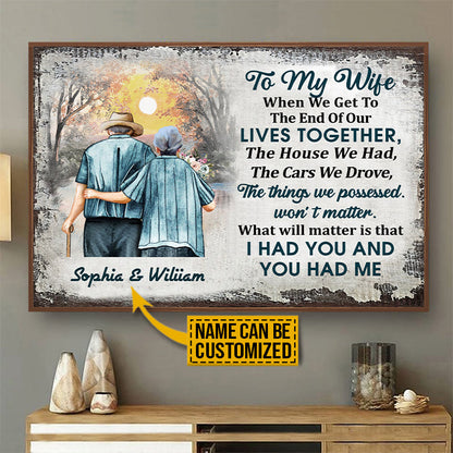 Personalized Family Old Couple To My Wife When We Get Customized Poster