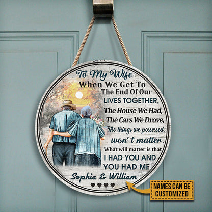 Personalized Family Old Couple To My Wife When We Get Customized Wood Circle Sign