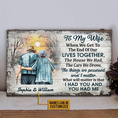 Personalized Family Old Couple To My Wife When We Get Customized Wood Rectangle Sign