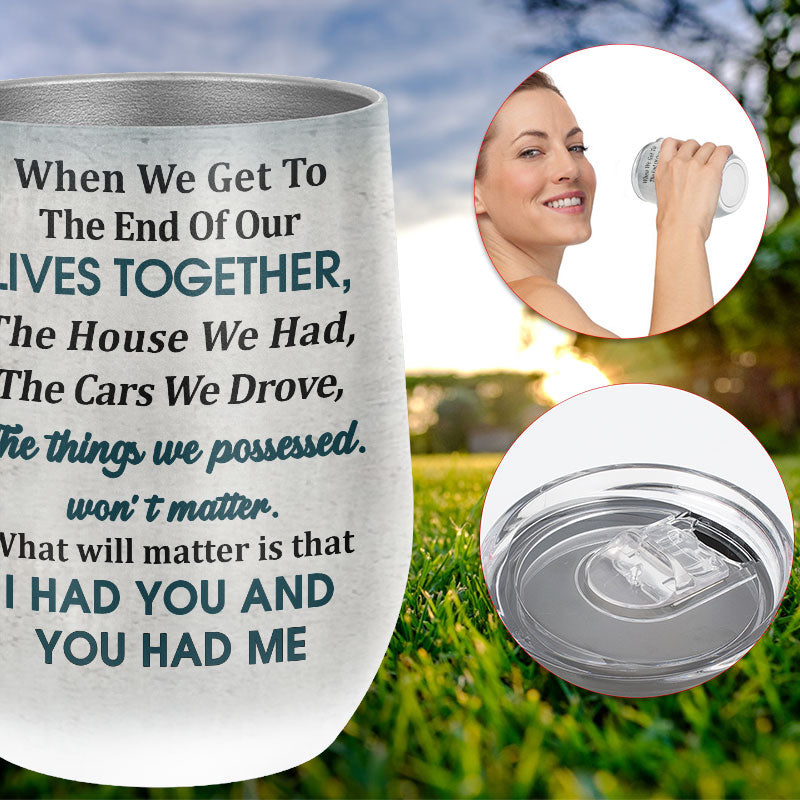 Personalized Family Old Couple When We Get Customized Wine Tumbler