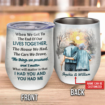 Personalized Family Old Couple When We Get Customized Wine Tumbler