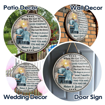 Personalized Family Old Couple When We Get Customized Wood Circle Sign