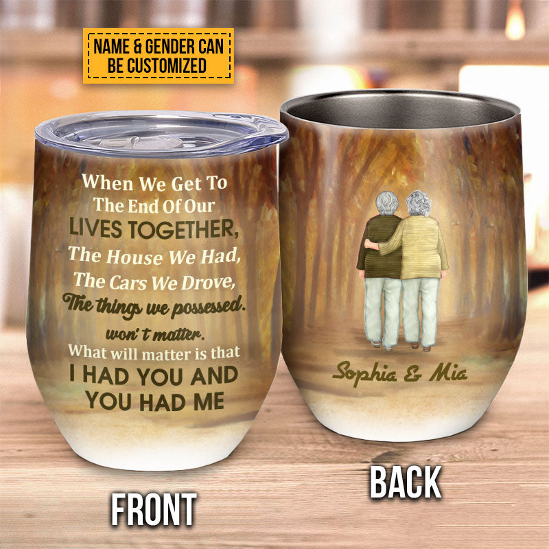 Personalized Family Yellow Old Couple When We Get Custom Wine Tumbler