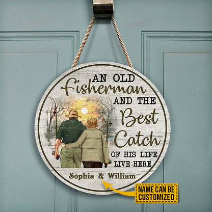Personalized Fishing Old Couple The Best Catch Custom Wood Circle Sign