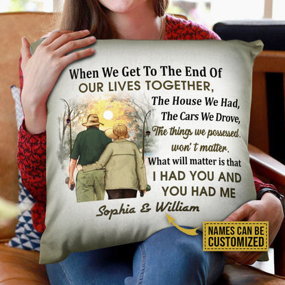 Personalized Fishing Old Couple When We Get Custom Pillow