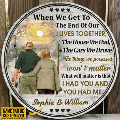 Personalized Fishing Old Couple When We Get Custom Wood Circle Sign