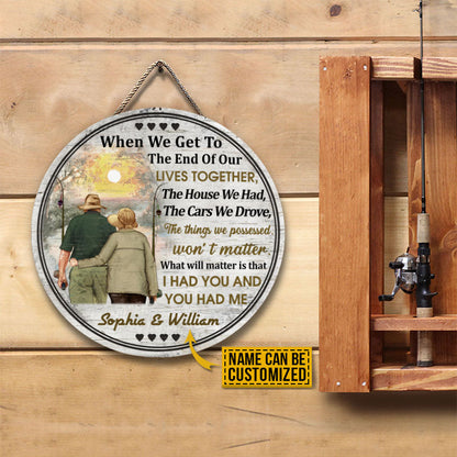 Personalized Fishing Old Couple When We Get Custom Wood Circle Sign