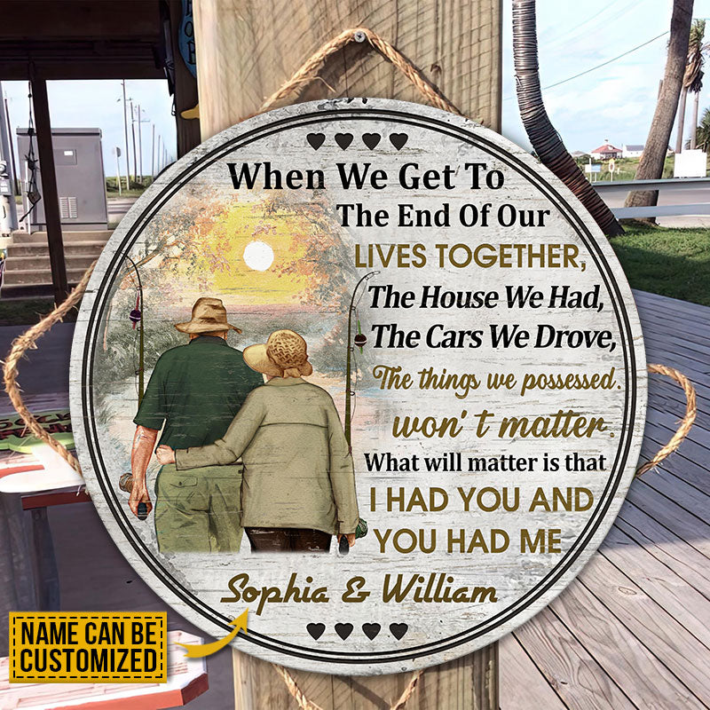 Personalized Fishing Old Couple When We Get Custom Wood Circle Sign