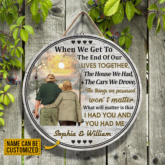 Personalized Fishing Old Couple When We Get Custom Wood Circle Sign