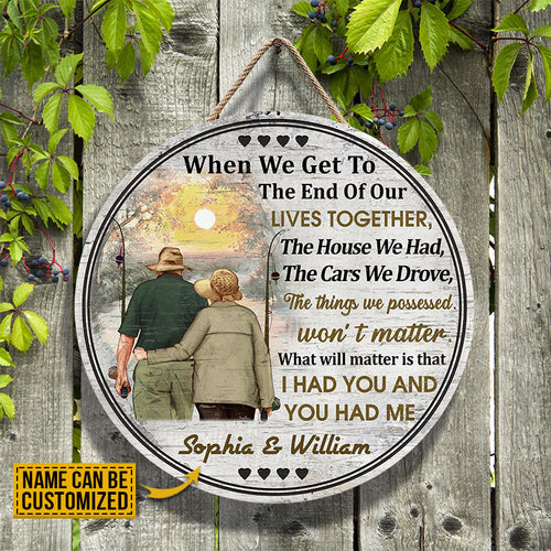 Personalized Fishing Old Couple When We Get Custom Wood Circle Sign
