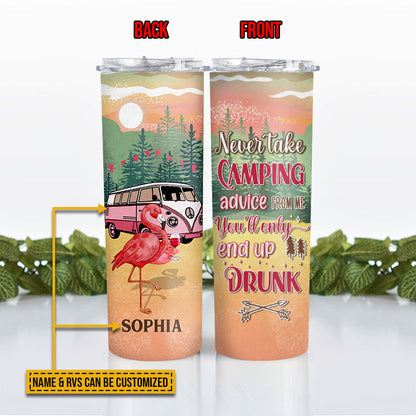 Personalized Flamingo RV Never Take Camping Advice Custom Skinny Tumbler