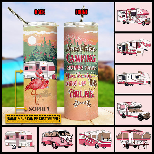 Personalized Flamingo RV Never Take Camping Advice Custom Skinny Tumbler