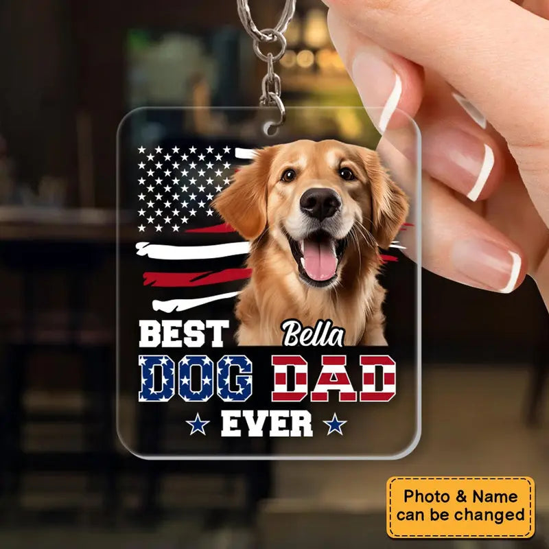 Personalized For Dad Custom Photo Ultimate Dog Dad Acrylic Keychain Keychain The Next Custom Gift