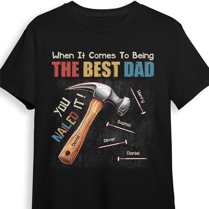 Personalized Gift for Dad You Nailed It Shirt - Hoodie - Sweatshirt Shirts & Tops The Next Custom Gift