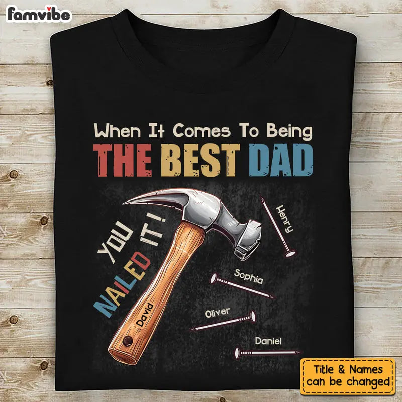 Personalized Gift for Dad You Nailed It Shirt - Hoodie - Sweatshirt Shirts & Tops The Next Custom Gift