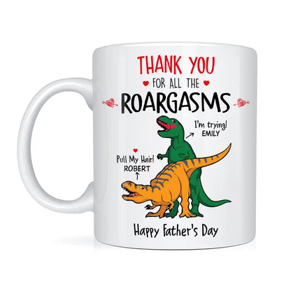 Personalized Gift for Husband Dad Roargasms Mug 33513 Mug The Next Custom Gift