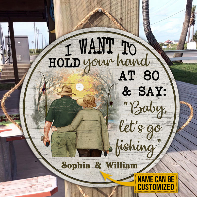 Personalized Fishing Old Couple Hold Your Hand Custom Wood Circle Sign
