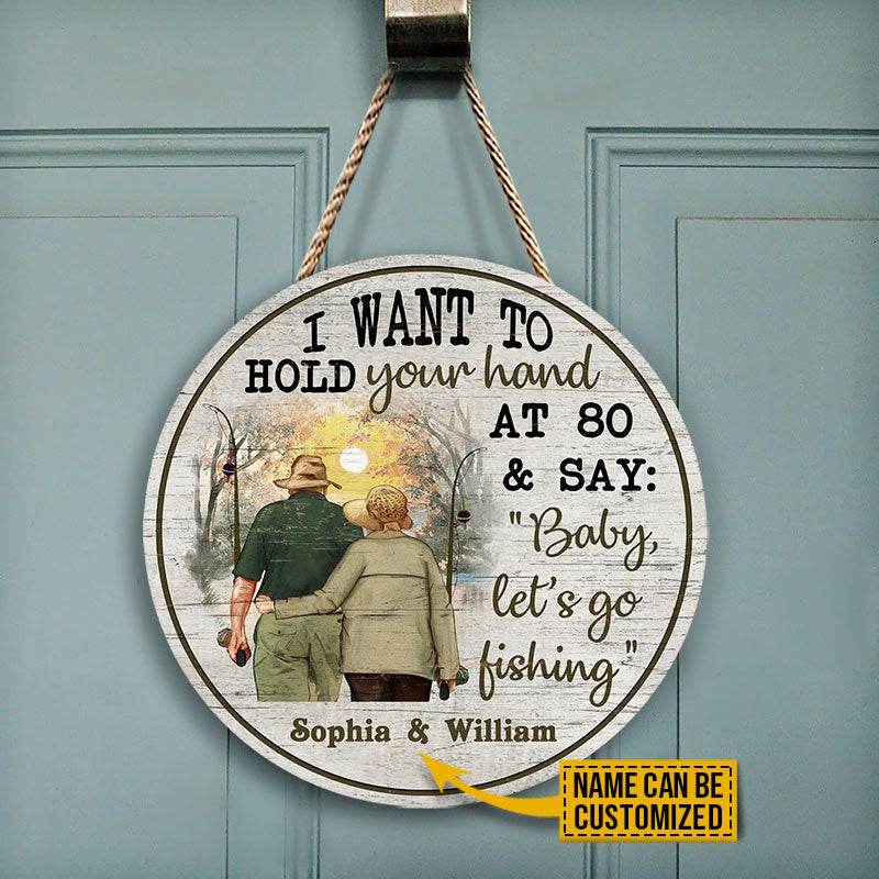 Personalized Fishing Old Couple Hold Your Hand Custom Wood Circle Sign