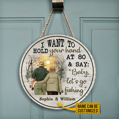 Personalized Fishing Old Couple Hold Your Hand Custom Wood Circle Sign