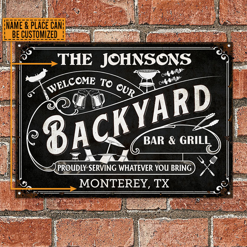 Personalized Grilling Backyard Whatever You Bring Black Custom Classic Metal Signs