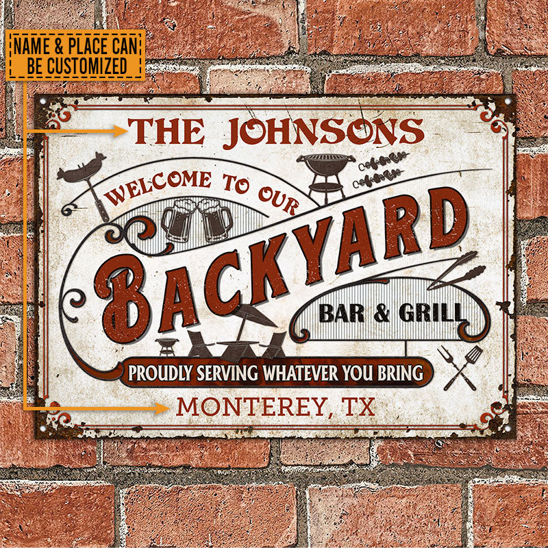 Personalized Grilling Backyard Whatever You Bring Custom Classic Metal Signs