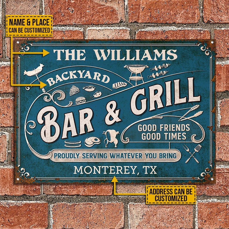 Personalized Grilling Proudly Serving Whatever You Bring Color Customized Classic Metal Signs