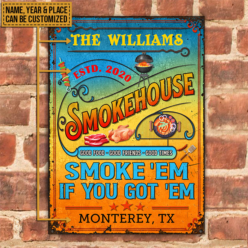 Personalized Grilling Smokehouse Smoke 'Em Color Custom Classic Metal Signs
